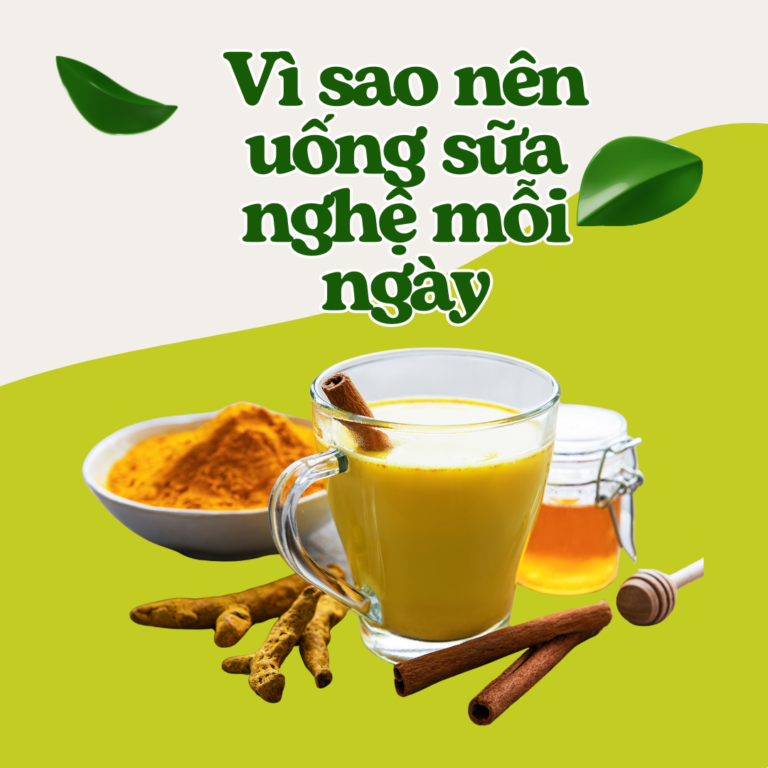 Vì sao nên uống sữa nghệ mỗi ngày
