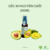 DẦU BƠ NGUYÊN CHẤT 100ml