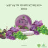 MẶT NẠ TÍA TÔ HỮU CƠ MẸ KEN 100Gr
