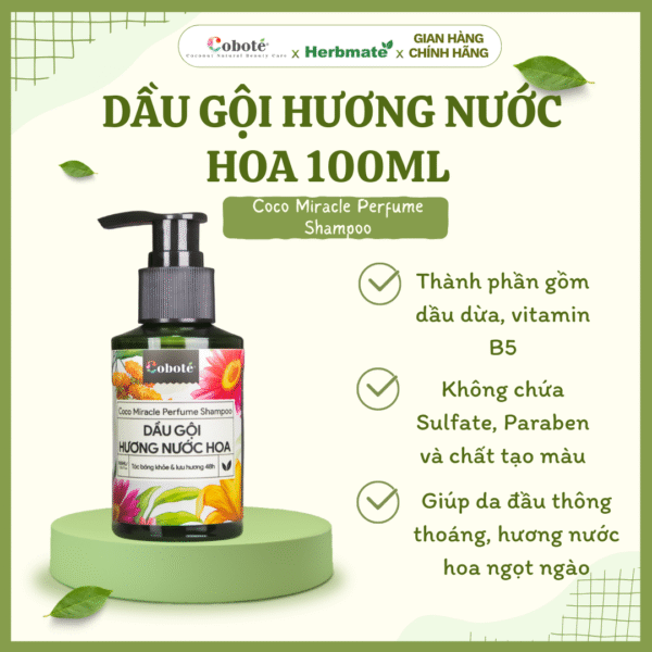 DẦU GỘI HƯƠNG NƯỚC HOA 100ML Dầu Gội Hương Nước Hoa Coboté 100ml – Mái Tóc Khỏe Đẹp, Ngát Hương Suốt Ngày Dài