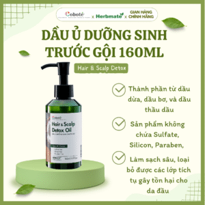 DẦU Ủ DƯỠNG SINH TRƯỚC GỘI 160ML Dầu Ủ Dưỡng Sinh Trước Gội Coboté 160ml – "Lá Chắn" Bảo Vệ Và Phục Hồi Tóc Chuyên Sâu