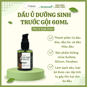 DẦU Ủ DƯỠNG SINH TRƯỚC GỘI 60ML (1) Dầu Ủ Dưỡng Sinh Trước Gội Coboté 60ml – "Lá Chắn" Bảo Vệ Và Phục Hồi Tóc Chuyên Sâu