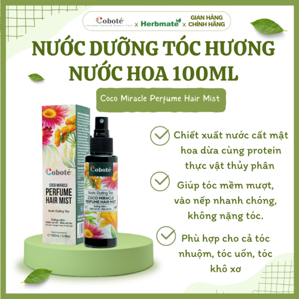 NƯỚC DƯỠNG TÓC HƯƠNG NƯỚC HOA 100ML Nước Dưỡng Tóc Hương Nước Hoa Coboté 100ml – Xịt Dưỡng Thơm Mượt Từ Nước Cất Mật Hoa Dừa