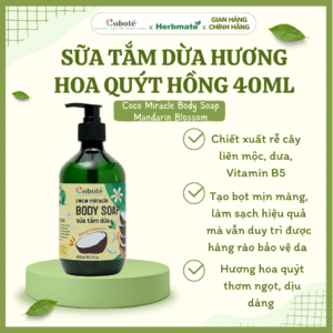 Sữa Tắm Dưỡng Dừa Hương Hoa Quýt Hồng Coco Miracle Body Soap Mandarin Blossom Coboté 480ml – Sạch Sâu Dịu Nhẹ, Cấp Ẩm Tức Thì